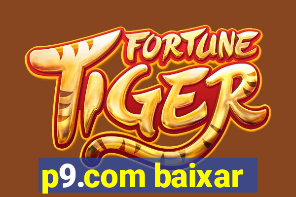 p9.com baixar
